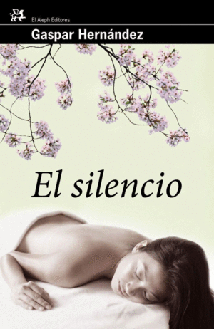 EL SILENCIO (TAPA DURA)