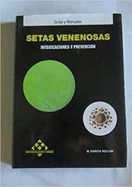SETAS VENENOSAS (TAPA DURA)
