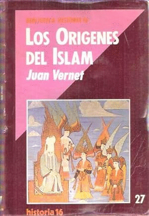 LOS ORÍGENES DEL ISLAM (TAPA DURA)