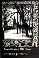 LA MALDICIÓN DE HILL HOUSE (DESCATALOGADO) (TAPA DURA)