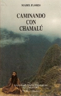 CAMINANDO CON CHAMALÚ