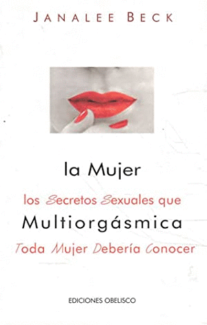 LA MUJER MULTIORGÁSMICA