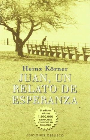 JUAN, UN RELATO DE ESPERANZA