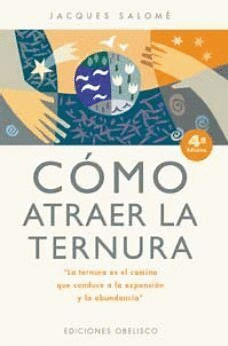 COMO ATRAER LA TERNURA (ALGUNA MARCA EN LA PORTADA)