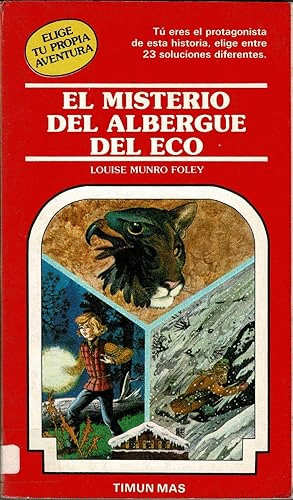 MISTERIO EN EL ALBERGUE DEL ECO (ELIGE TU PROPIA AVENTURA)