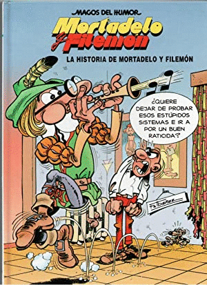 LA HISTORIA DE MORTADELO Y FILEMÓN (TAPA DURA)