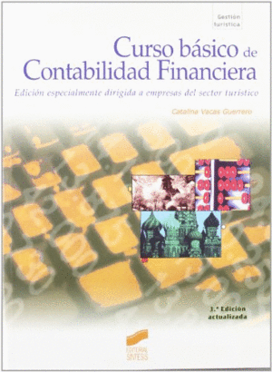 CURSO BÁSICO DE CONTABILIDAD FINANCIERA (ALGUNAS MARCAS EN PICOS Y BORDES)