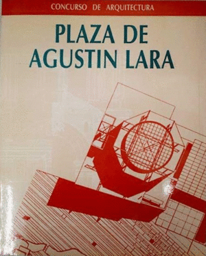 PLAZA DE AGUSTÍN LARA