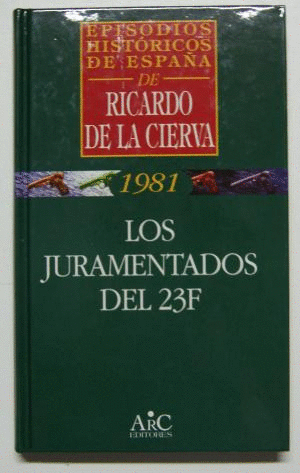 LOS JURAMENTOS DEL 23F