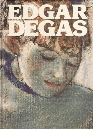 EDGAR DEGAS (TAPA DURA / ESPAÑOL)