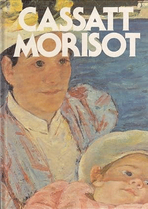CASSATT MORISOT (TAPA DURA)
