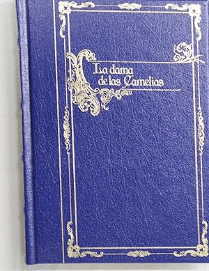 LA DAMA DE LAS CAMELIAS (TAPA DURA)