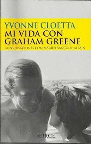 MI VIDA CON GRAHAM GREENE