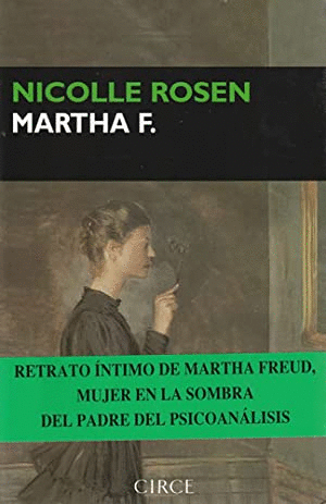 MARTHA F. RETRATO INTIMO DE MARTHA FREUD