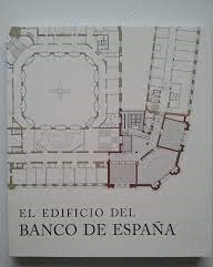 EL EDIFICIO DEL BANCO DE ESPAÑA