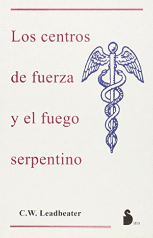 CENTROS DE FUERZA Y EL FUEGO SERPENTINO