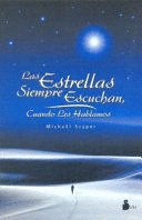 ESTRELLAS SIEMPRE ESCUCHAN, LAS