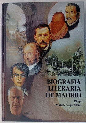 BIOGRAFÍA LITERARIA DE MADRID (TAPA DURA)