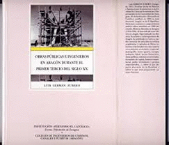 OBRAS PÚBLICAS E INGENIEROS EN ARAGÓN DURANTE EL PRIMER TERCIO DEL SIGLO XX