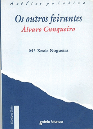 OS OUTROS FEIRANTES, ÁLVARO CUNQUEIRO (EN GALLEGO)