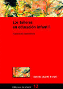 LOS TALLERES EN EDUCACIÓN INFANTIL (LOMO DESLUCIDO)