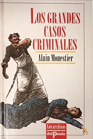 LOS GRANDES CASOS CRIMINALES