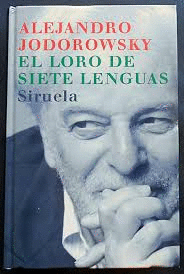 EL LORO DE SIETE LENGUAS (TAPA DURA)