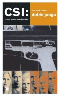 : CSI DOBLE JUEGO