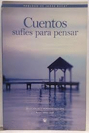 CUENTOS SUFÍES PARA PENSAR