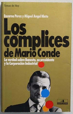 LOS CÓMPLICES DE MARIO CONDE