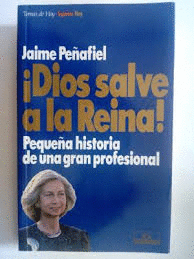 DIOS SALVE A LA REINA