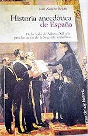 HISTORIA ANECDÓTICA DE ESPAÑA