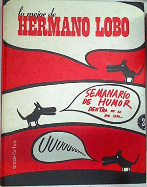 LO MEJOR DE HERMANO LOBO (TAPA DURA)