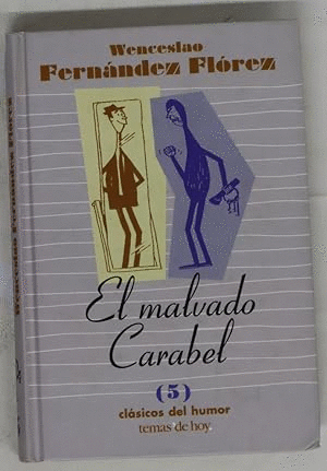 EL MALVADO CARABEL (TAPA DURA)