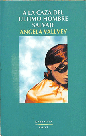A LA CAZA DEL ÚLTIMO HOMBRE SALVAJE