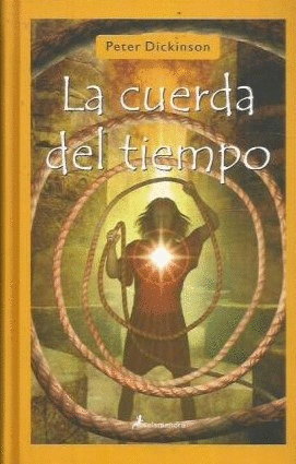 LA CUERDA DEL TIEMPO (TAPA DURA)