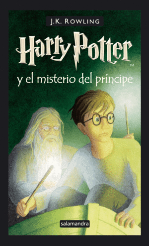 HARRY POTTER Y EL MISTERIO DEL PRÍNCIPE (HARRY POTTER 6) (TAPA DURA)