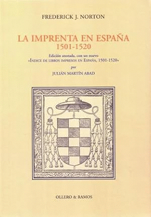 LA IMPRENTA EN ESPAÑA (1501-1520) (TAPA DURA)
