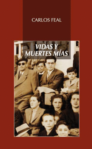 VIDAS Y MUERTES MÍAS