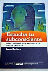 ESCUCHA TU SUBCONSCIENTE