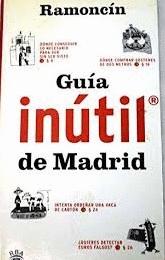 GUÍA INÚTIL DE MADRID