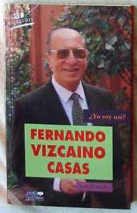 ¿YO SOY ASÍ? FERNANDO VIZCAÍNO CASAS