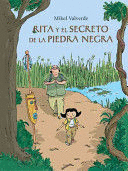 RITA Y EL SECRETO DE LA PIEDRA NEGRA (TAPA DURA)