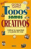 TODOS SOMOS CREATIVOS