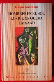 HOMBRES EN EL SOL / LO QUE OS QUEDA / UM SAAD (TAPA DURA)