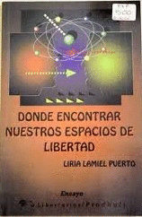 DONDE ENCONTRA NUESTROS ESPACIOS DE LIBERTAD