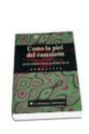 COMO LA PIEL DEL CAMALEÓN