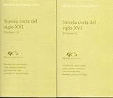 NOVELA CORTA DEL SIGLO XVI, I Y II