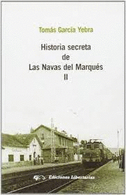 HISTORIA SECRETA DE LAS NAVAS DEL MARQUÉS II