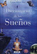 DICCIONARIO DE LOS SUEÑOS.